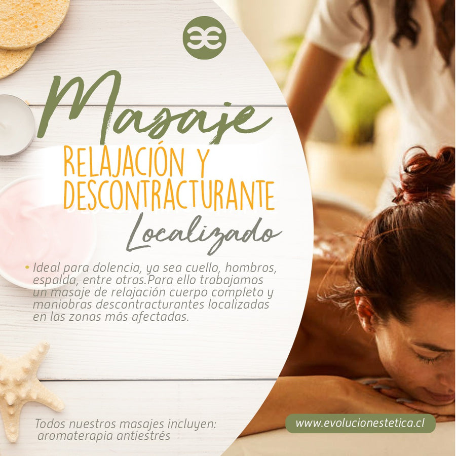 Masaje de Relajación + Descontracturante Localizado